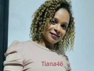 Tiana46