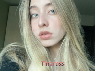 Tinaross