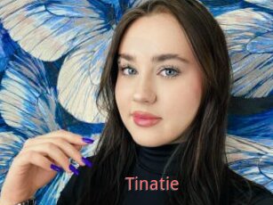 Tinatie