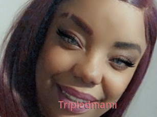 Tripledmami