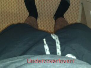 Undercoverloverr