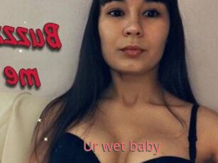 Ur_wet_baby