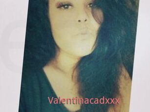 Valentinacadxxx