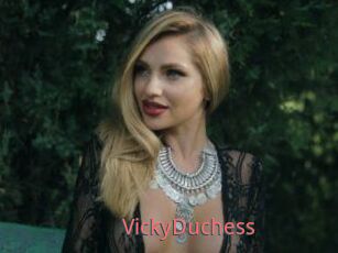 VickyDuchess