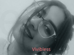 Vivibless