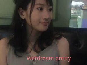 Wetdream_pretty