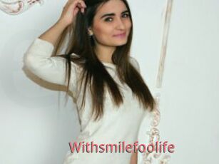 Withsmilefoolife