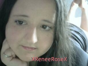 XReneeRoseX