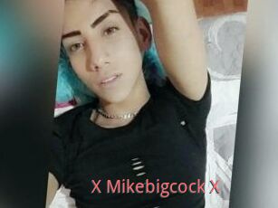 X_Mikebigcock_X