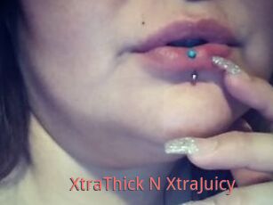 XtraThick_N_XtraJuicy