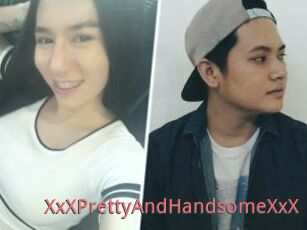 XxXPrettyAndHandsomeXxX