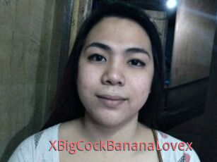 XBigCockBananaLovex