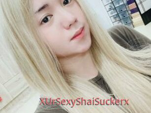 XUrSexyShaiSuckerx