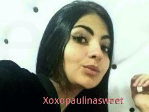 Xoxopaulinasweet