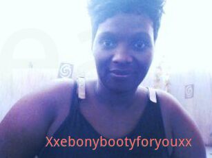 Xxebonybootyforyouxx