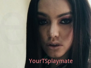 YourTSplaymate