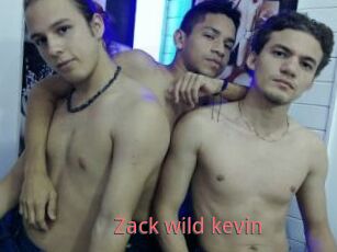 Zack_wild_kevin